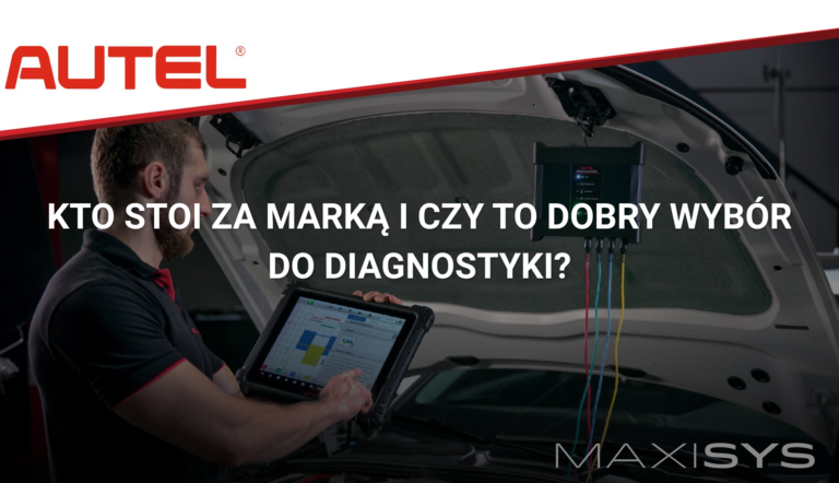 Autel – kto stoi za marką i czy to dobry wybór do diagnostyki?